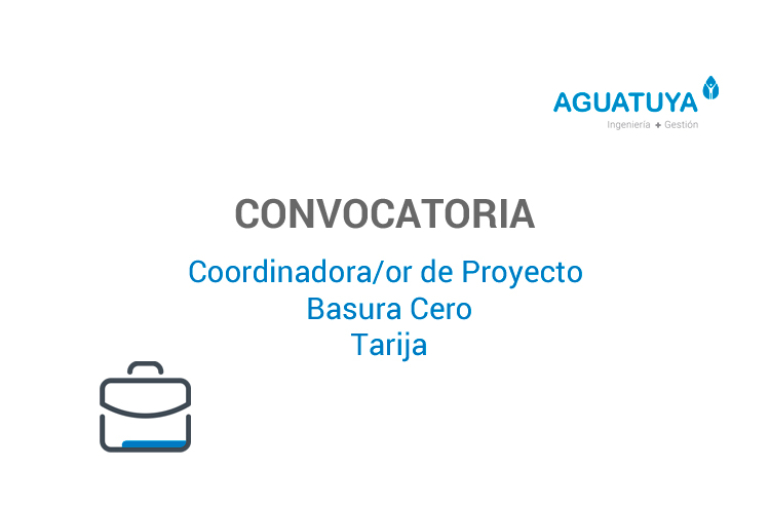 Convocatoria: Coordinadora/or de Proyecto Tarija