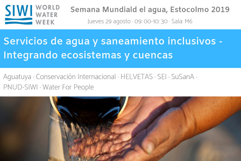 Hacia el agua y el saneamiento inclusivos: integración de la gestión de ecosistemas y cuencas